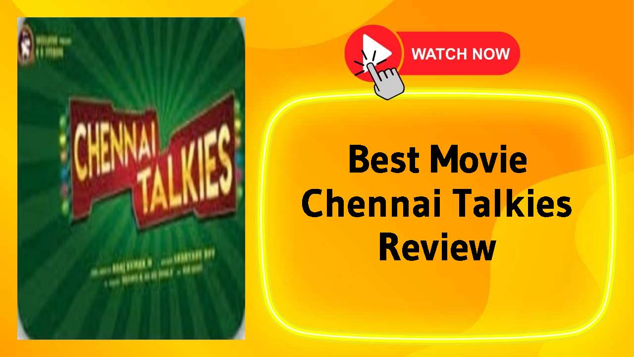 Chennai Talkies