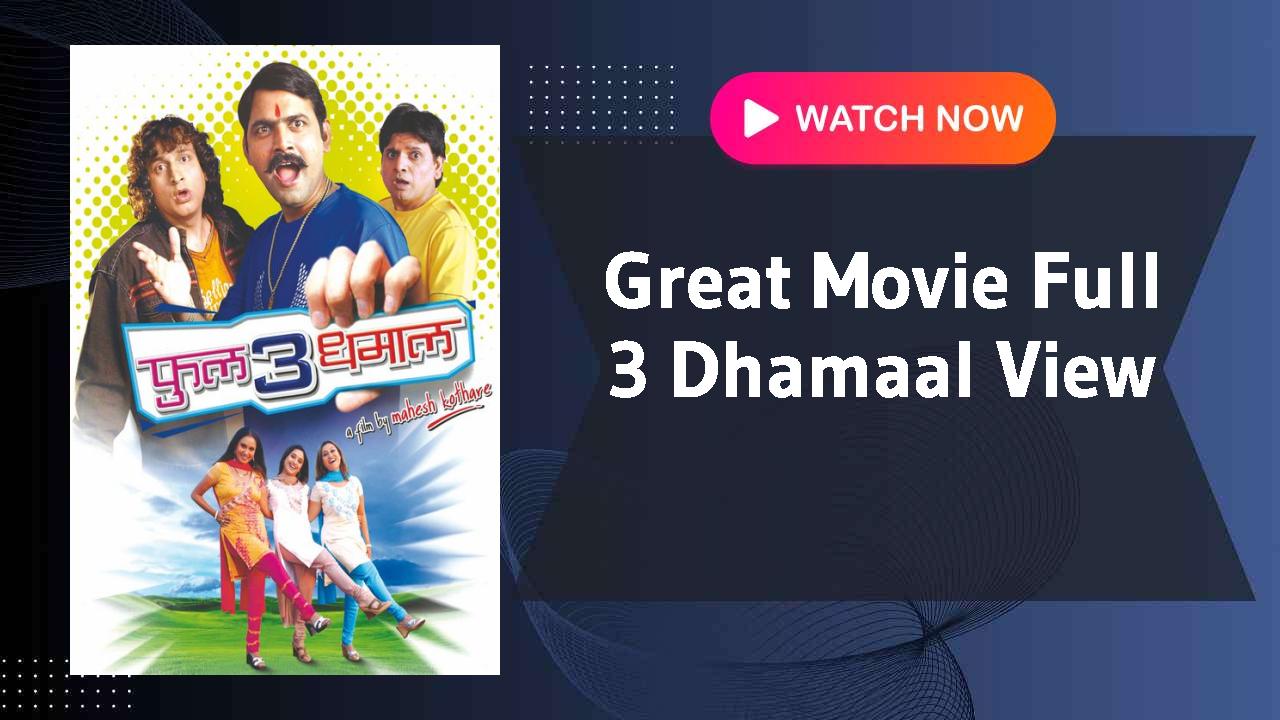 Full 3 Dhamaal